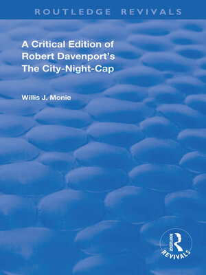 cover image of A Critical Edition of Robert Davenport's the City Night-Cap